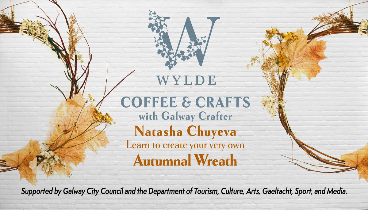 COFFEE & CRAFTS at WYLDE