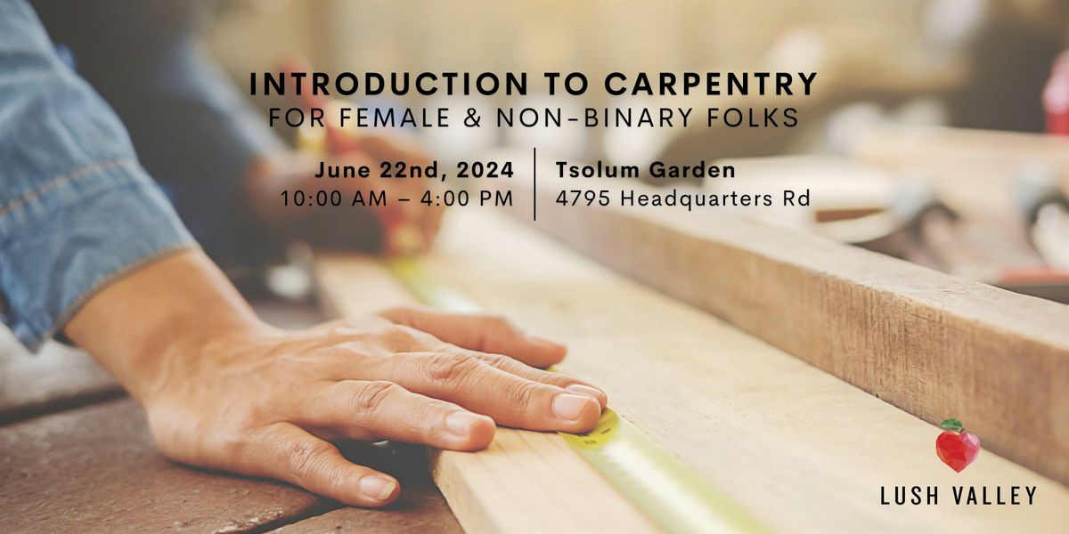 Intro to Carpentry for Women and Non-Binary Individuals