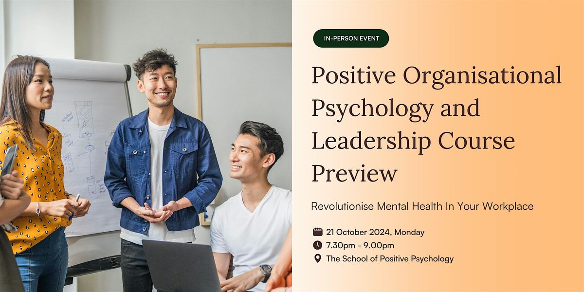 Positive Organisational Psychology and Leadership Course Preview