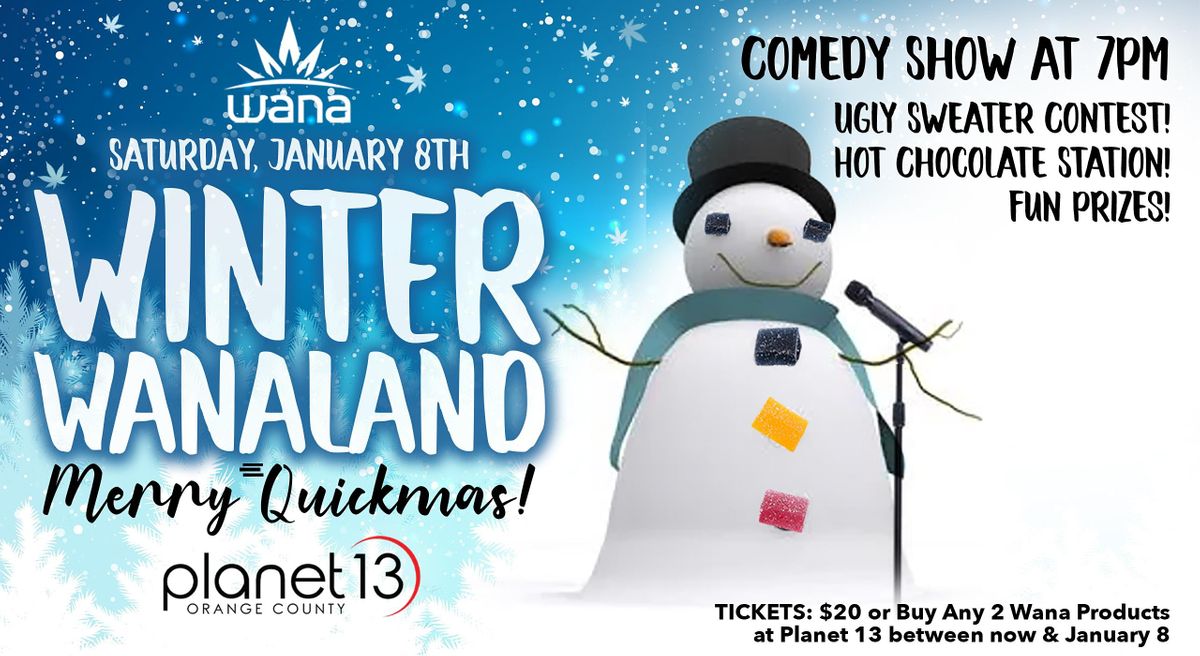 The Nights We Stole Christmas 2022 Winter Wana-Land At Planet 13, Planet 13 Orange County, Santa Ana, 8  January 2022