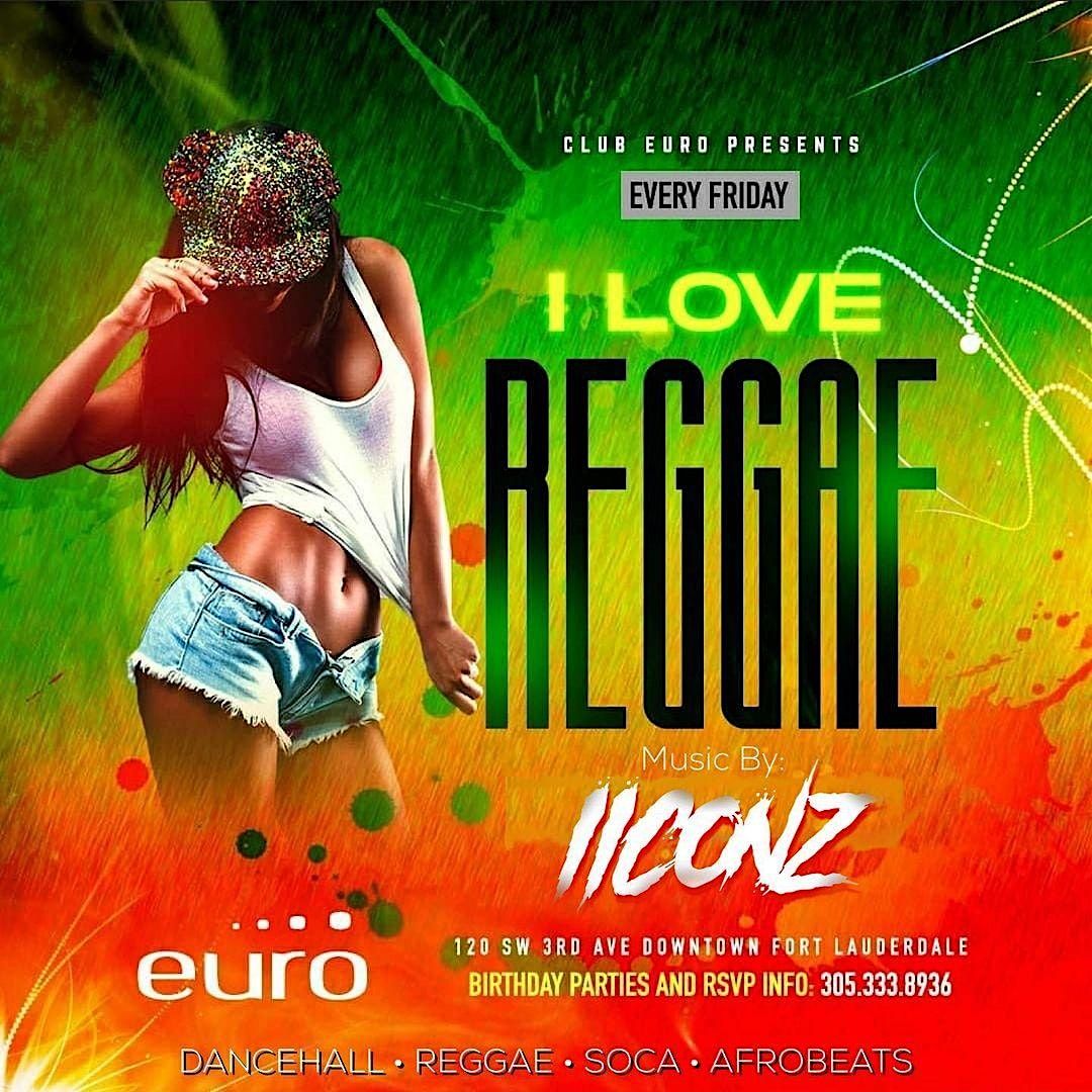 I Love Reggae @ Euro Atlanta