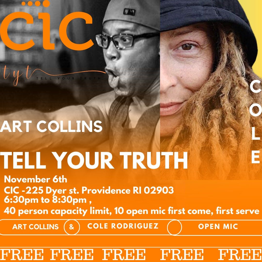 Tell Your Truth FT. Cole Rodriguez & Art Collins