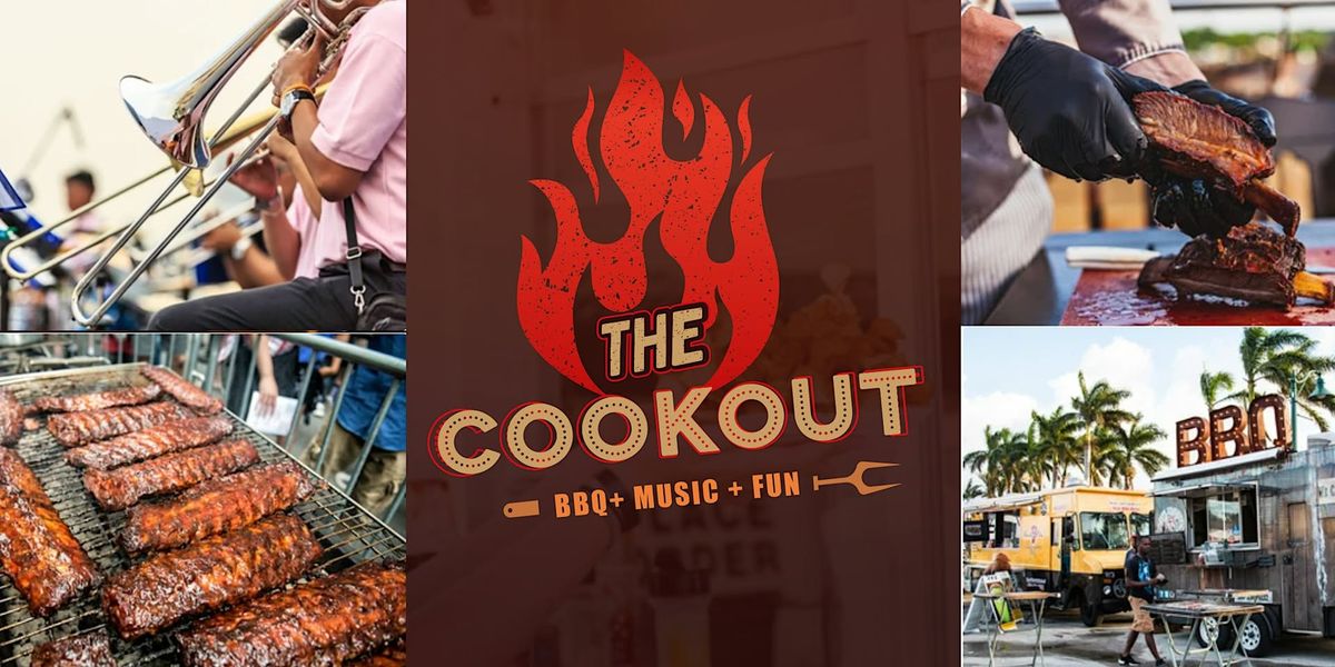 The Cookout  - You're Invited to the BBQ