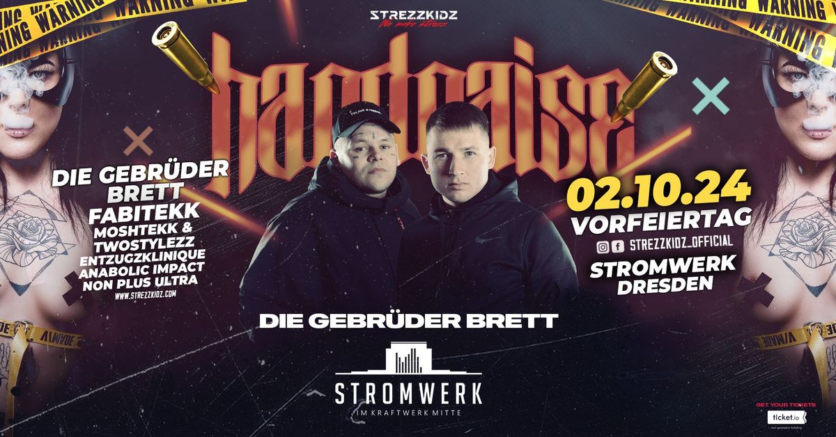 02.10. | Strezzkidz pres. HARDRAISE mit DGB - Stromwerk Dresden