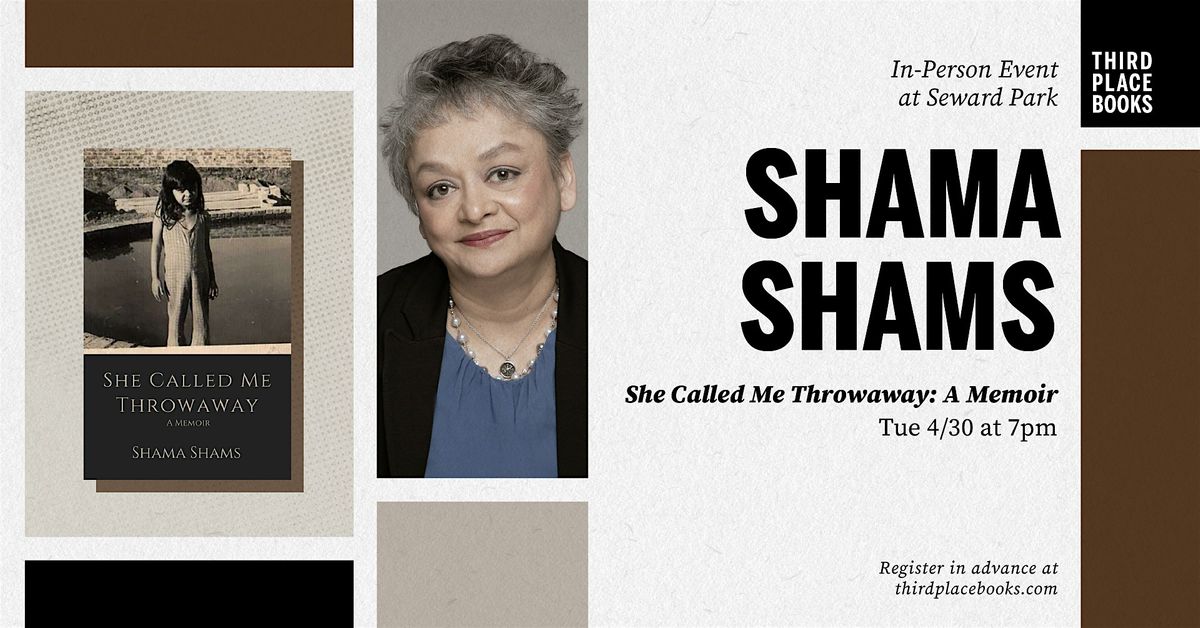 Shama Shams presents 'She Called Me Throwaway'