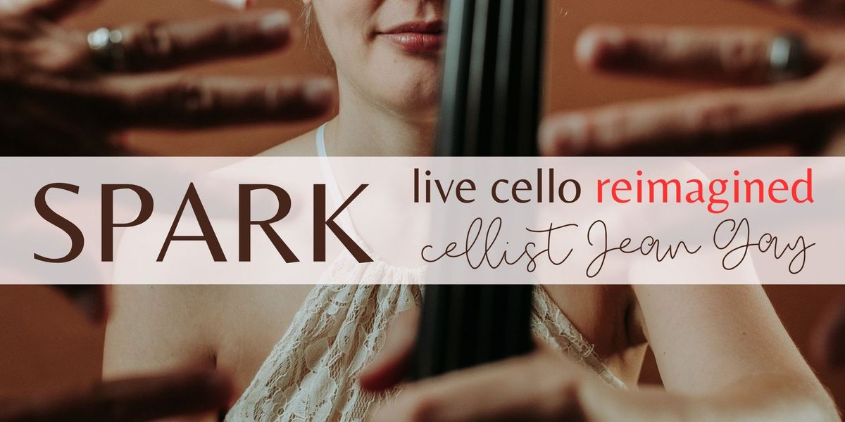 SPARK: live cello reimagined \/\/ at Yoga Inspired