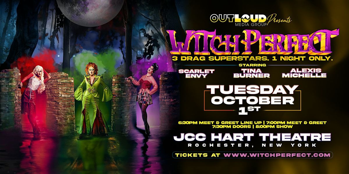 Witch Perfect with Tina Burner, Alexis Michelle and Scarlet Envy: Rochester