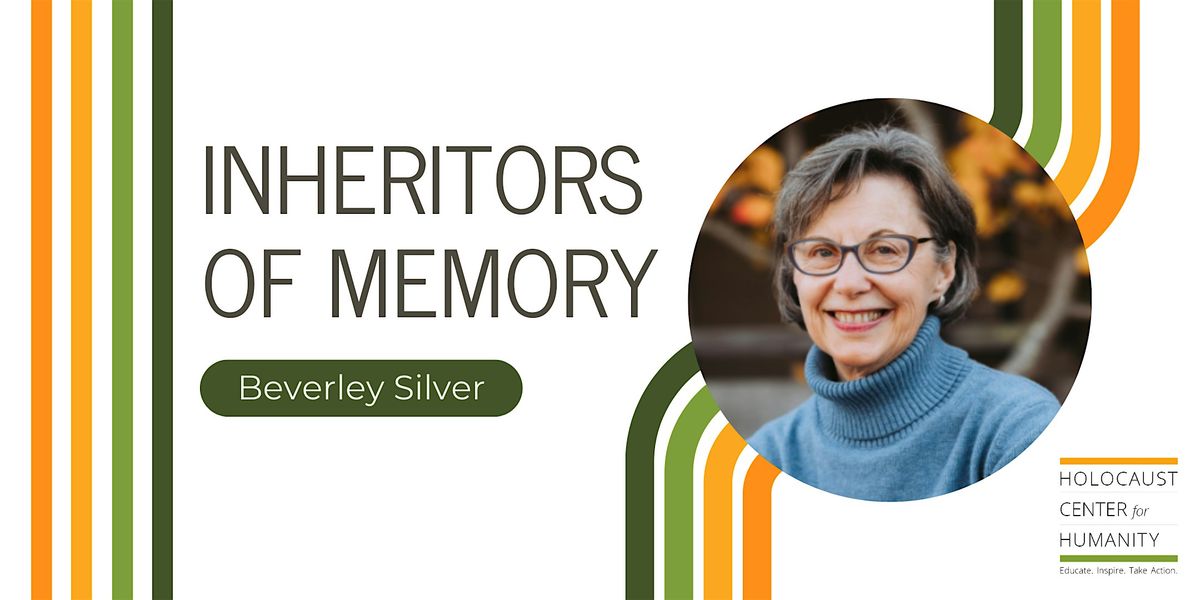 Inheritors of Memory with Beverley Silver