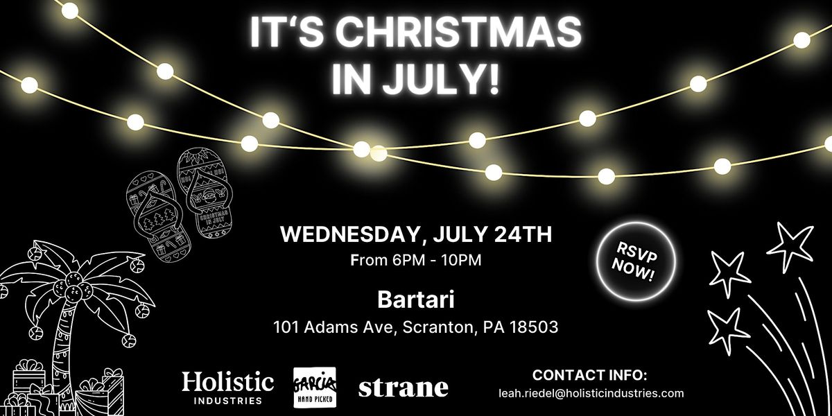 Holistic Industries Christmas in July