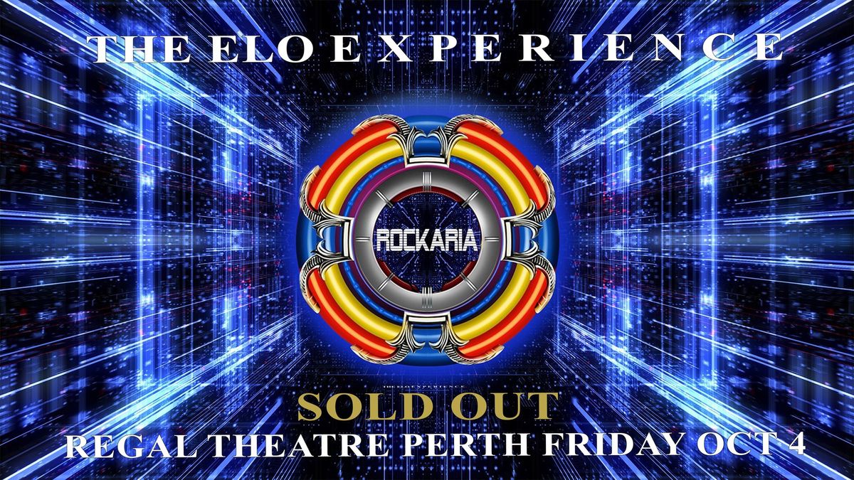 ROCKARIA The ELO Experience - Regal Theatre Perth. SOLD OUT!