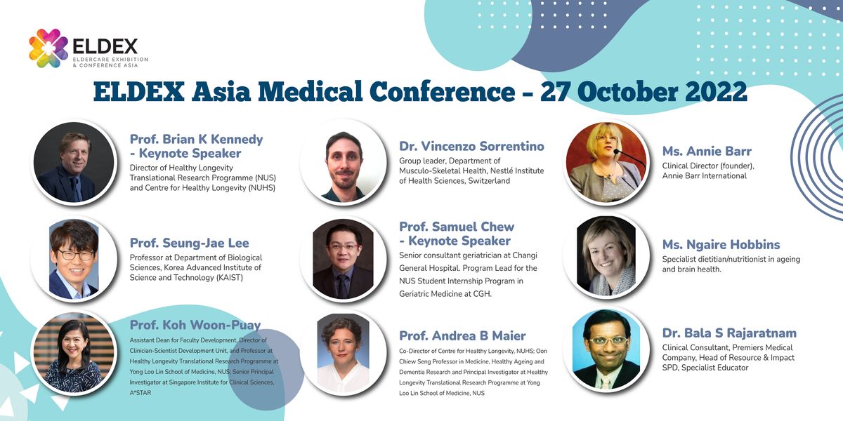 ELDEX Asia 2022 Medical Conference (27 October 2022) Suntec Hall 403