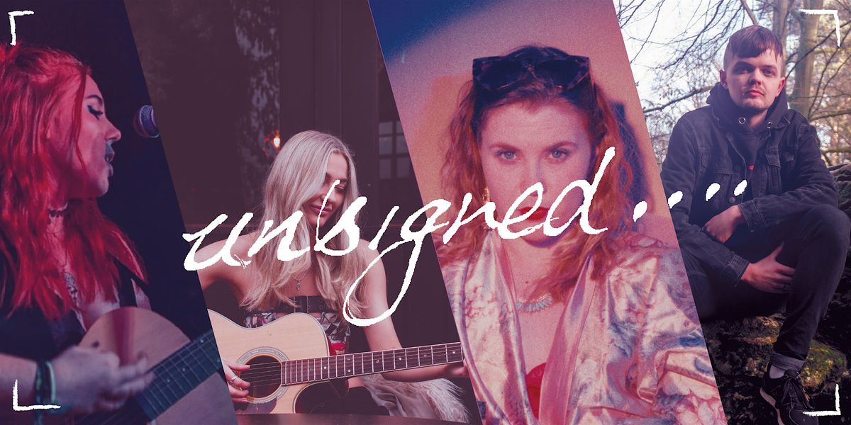 Unsigned Live feat. Nyree Williams, Ewan Martin, Amber Sky and MICAH