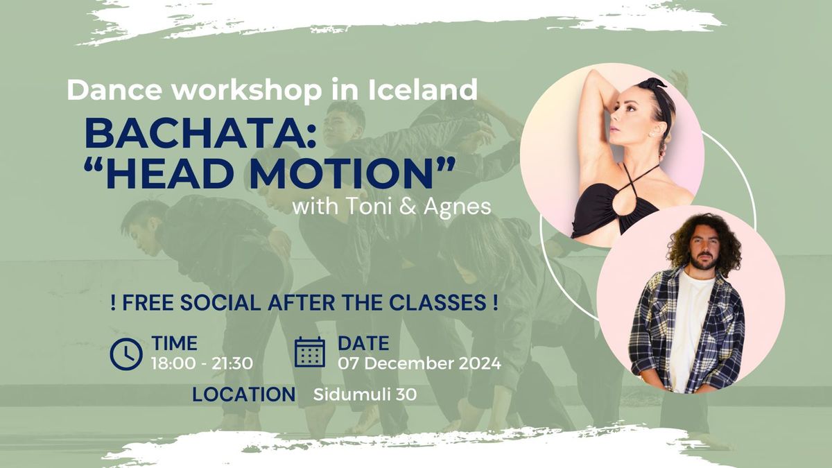 Bachata Head Motion with Agnes&Toni