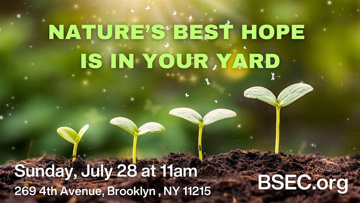 Nature\u2019s Best Hope is in your Yard