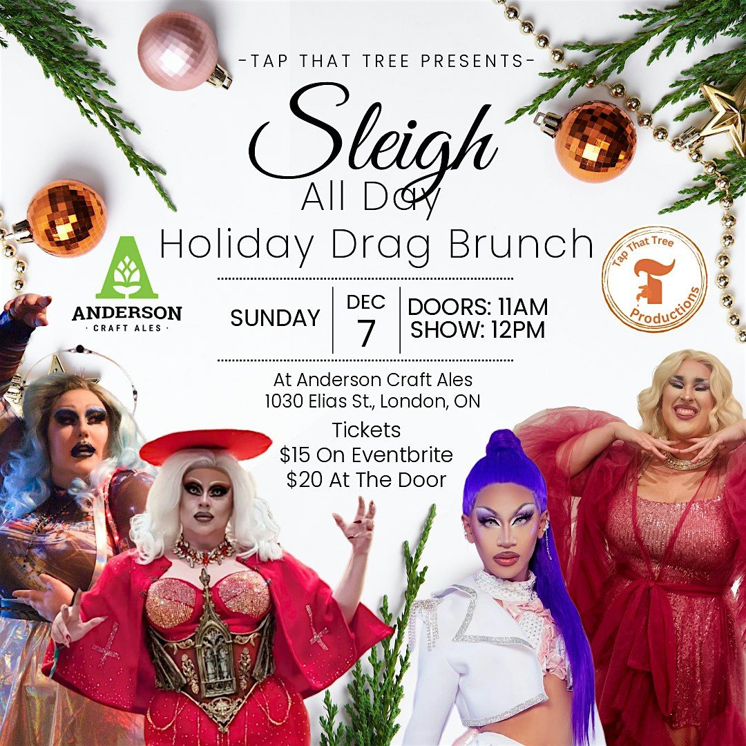 Sleigh All Day Holiday Drag Brunch