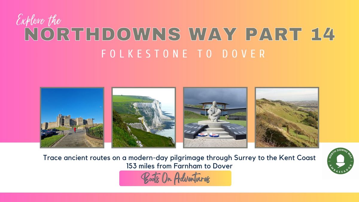 North Downs Way - Folkestone to Dover (section 14) - \u00a37pp