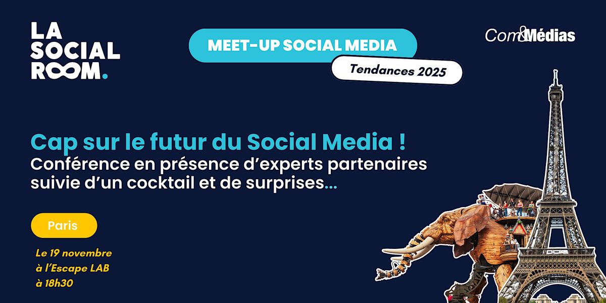 Meetup des Tendances Social Media 2025