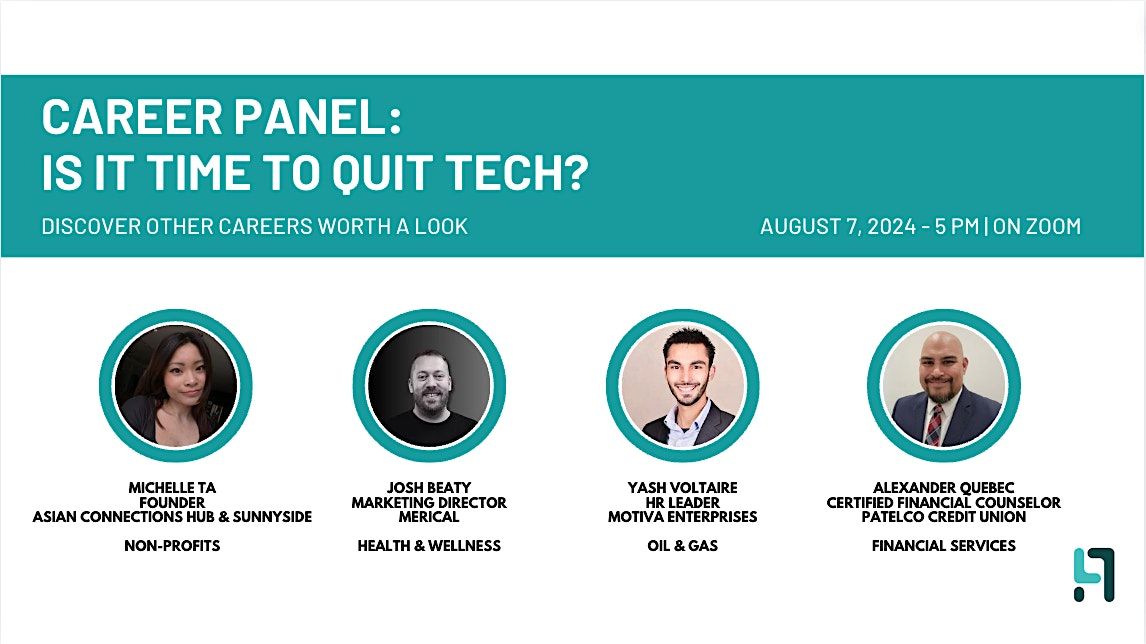 Career Panel: Is It Time to Quit Tech? Discover Other Careers Worth a Look