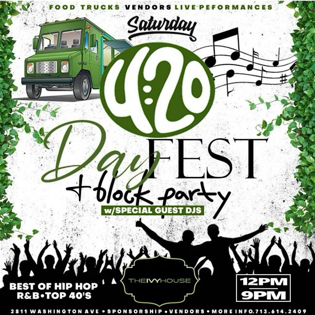 420 DAY FEST at IVY HOUSE