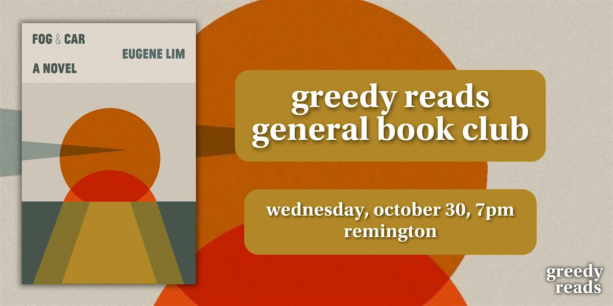 Greedy Reads Book Club October: "Fog & Car\u201d by Eugene Lim