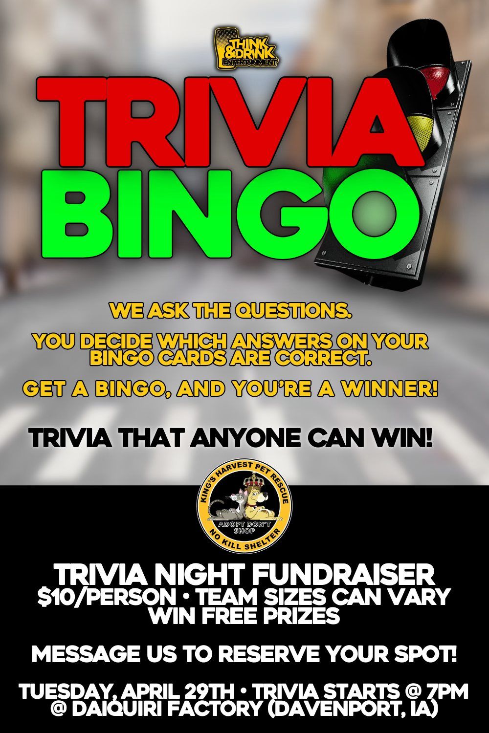 Trivia Bingo: A Fundraiser for King's Harvest Pet Rescue \/ Tuesday, April 29th @ Daiquiri Factory