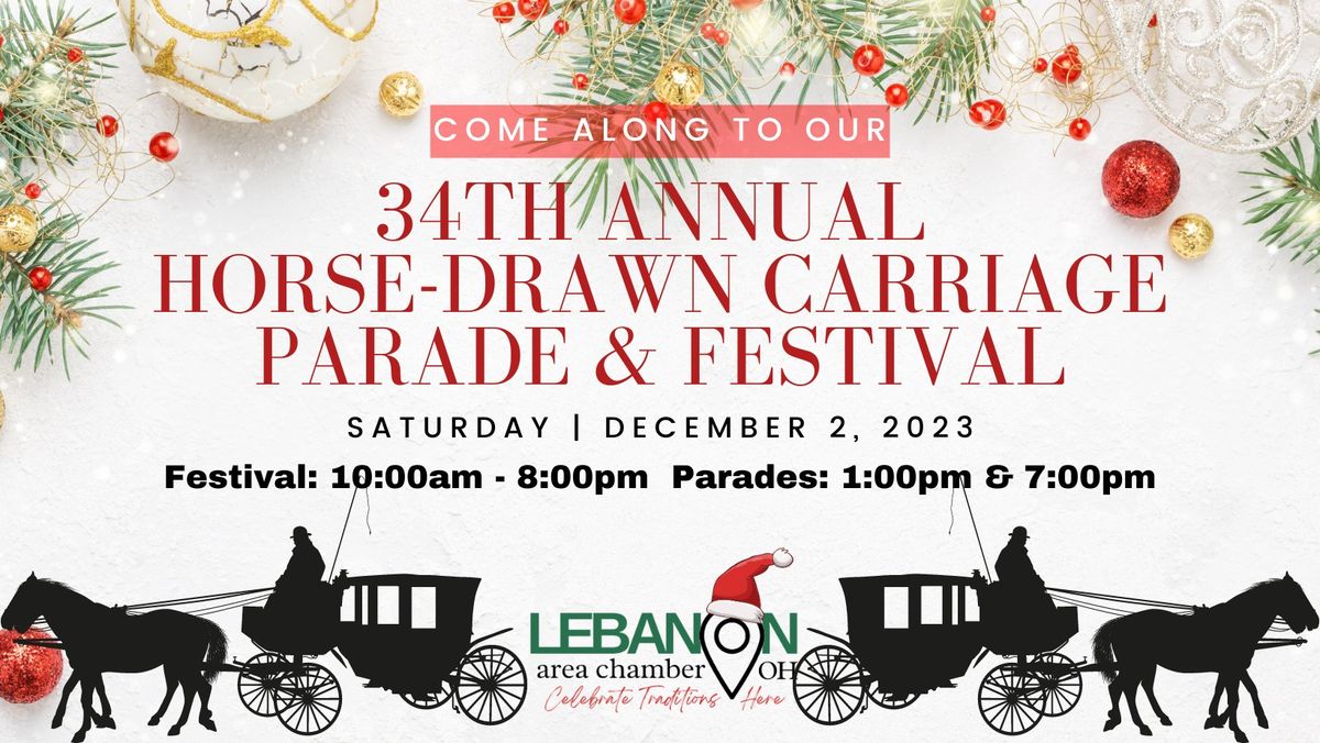 34th Annual Lebanon Horse Drawn Carriage Parade & Festival