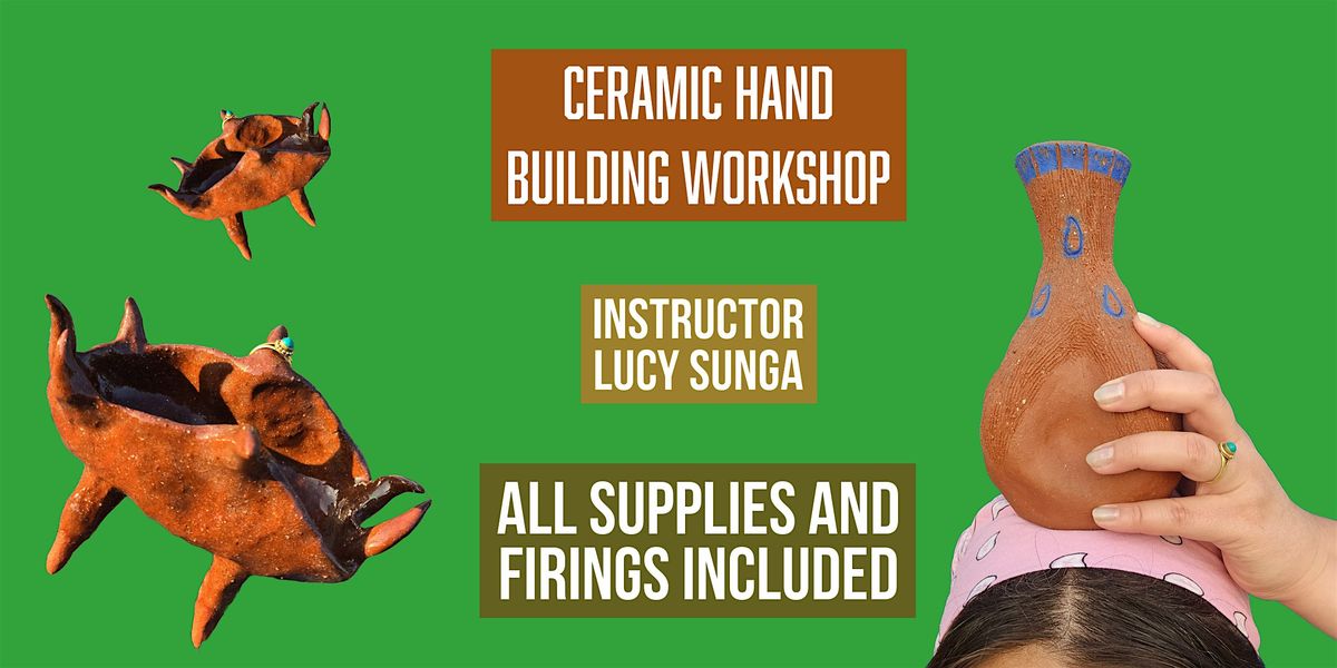 Ceramics Hand Building Workshop