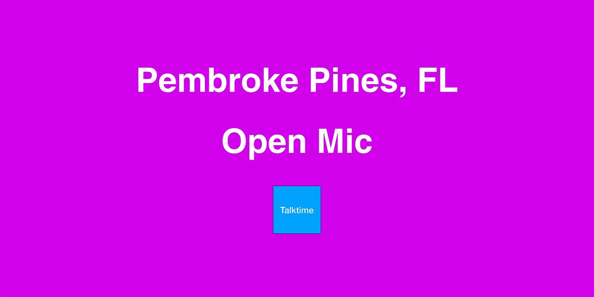 Open Mic - Pembroke Pines