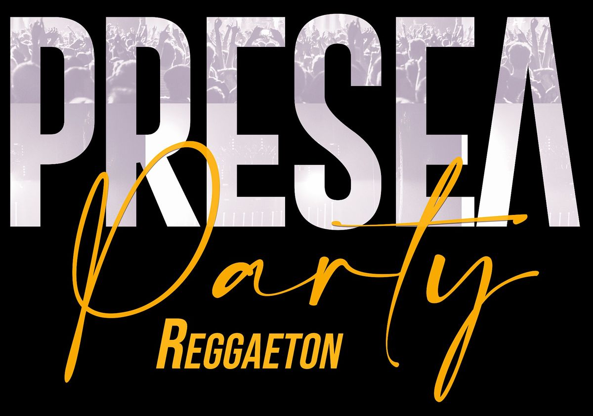 Presea - Reggaeton