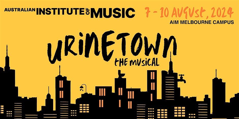 AIM MELB Music Theatre | Urinetown