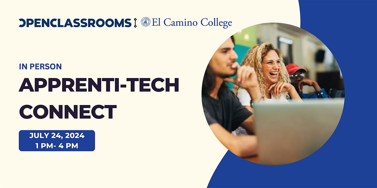 Student El Camino College x OpenClassrooms ApprentiTech Connect