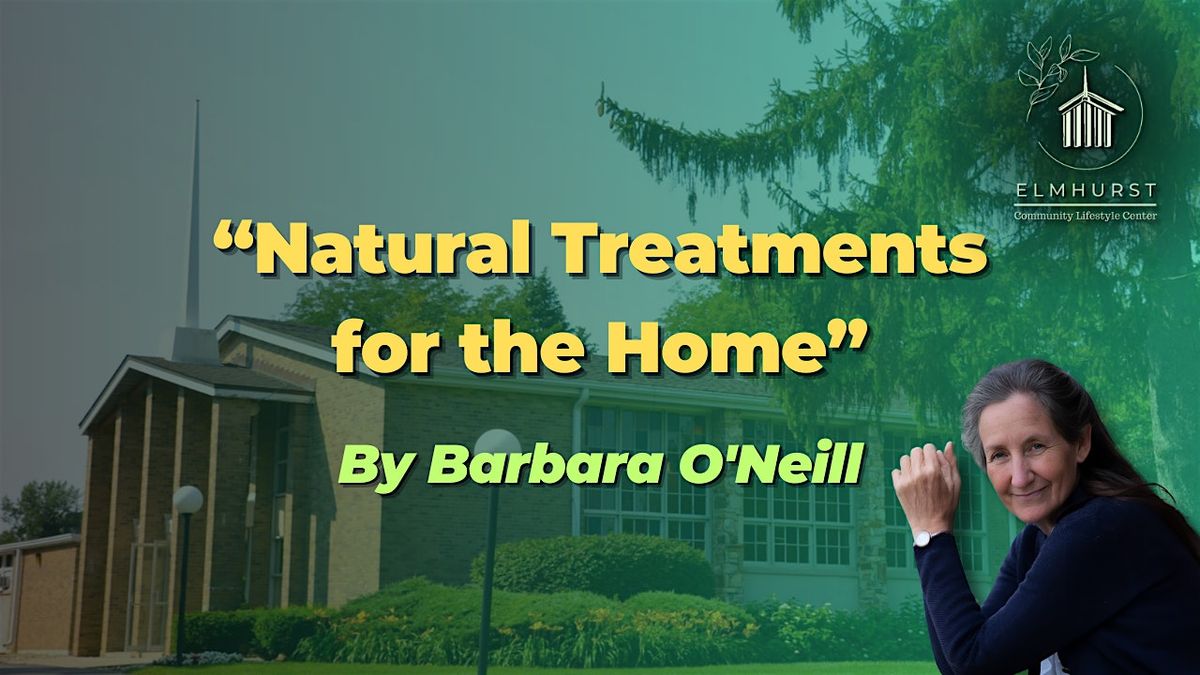 \u201cNatural Treatments for the Home\u201d by Barbara O'Neill