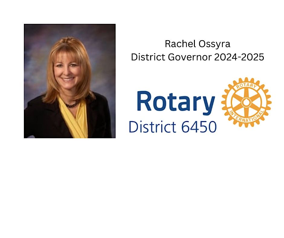 District Governor Rachel Ossyra - 1st Wednesday Meeting