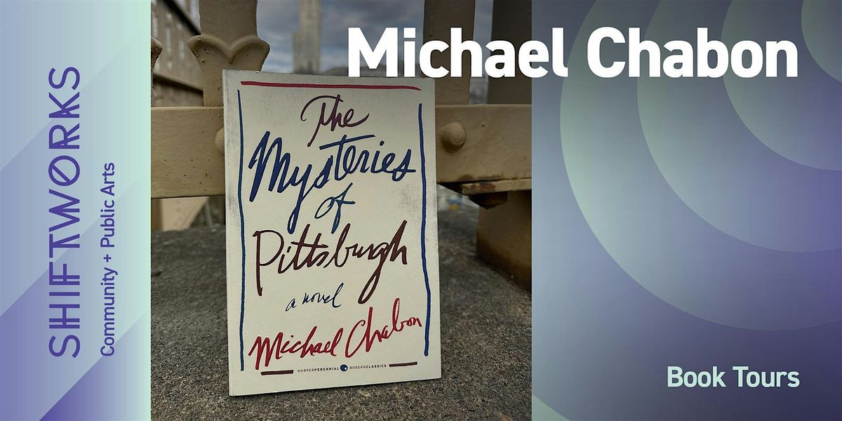 Book Tours: Mysteries of Pittsburgh, Michael Chabon