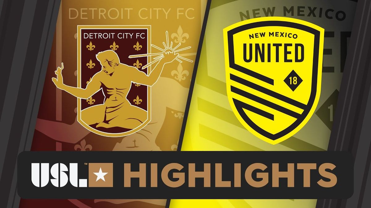 New Mexico United vs Detroit City FC