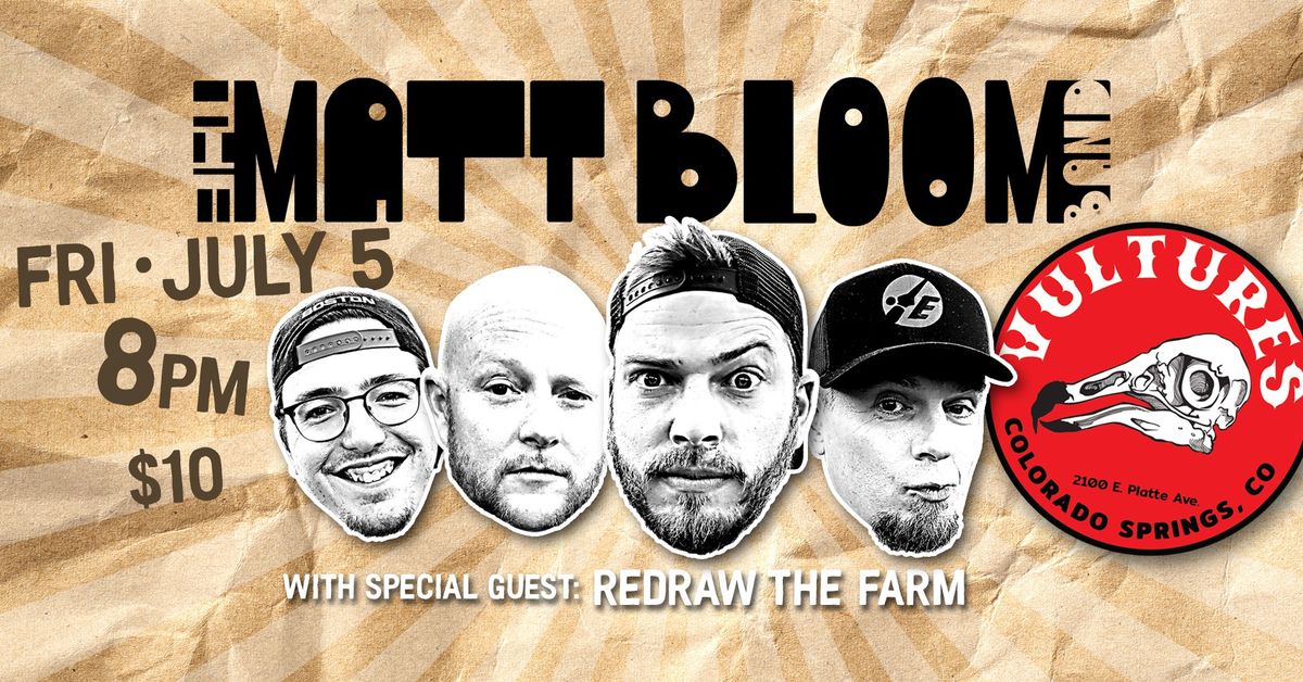 Matt Bloom Band @ Vultures w\/ Redraw the Farm