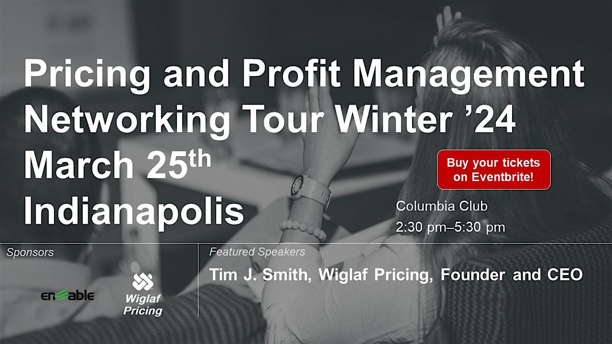 Pricing and Profit Management Networking Tour Winter '25 \u2013 Indianapolis