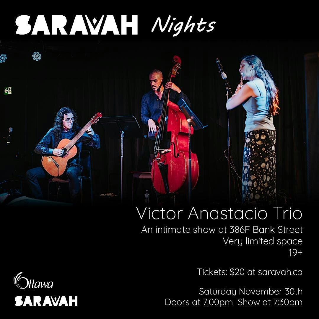 Saravah nights presents Victor Anastacio Trio