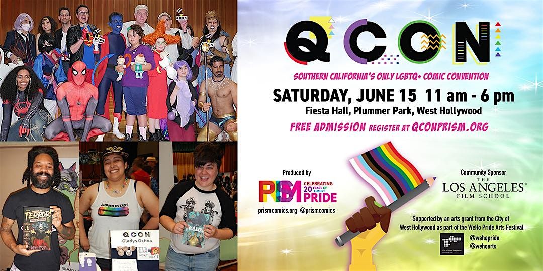 Q Con 2024 - Southern California's Only LGBTQ+ Comic Convention