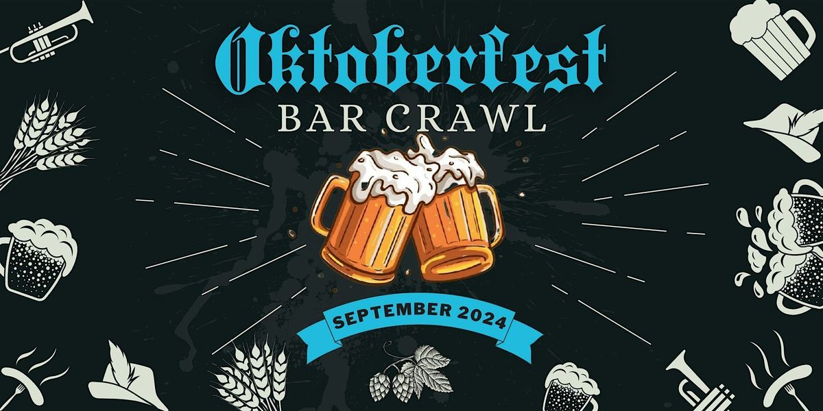 Modesto Oktoberfest Bar Crawl