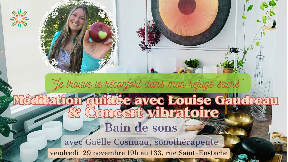 Me\u0301ditation guide\u0301e par Louise Gaudreau et Concert Vibratoire ! 