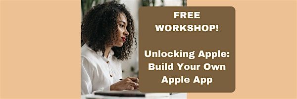 Unlocking Apple: Build Your Own Apple App