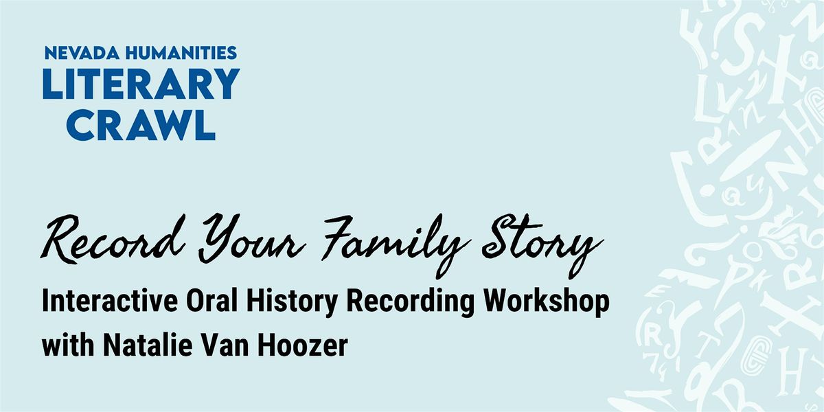 Record Your Family Story: Interactive Oral History Recording Workshop