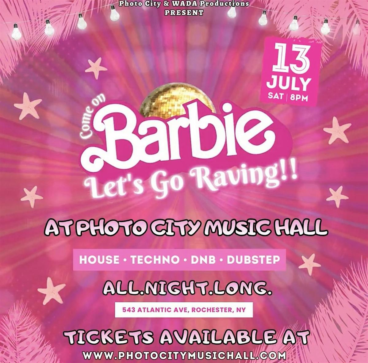 Come On Barbie : Let's Go Raving - Rochester, NY