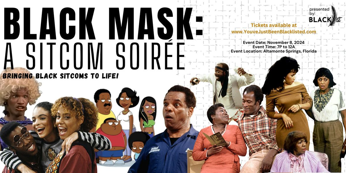 Black Mask: A Sitcom Soiree