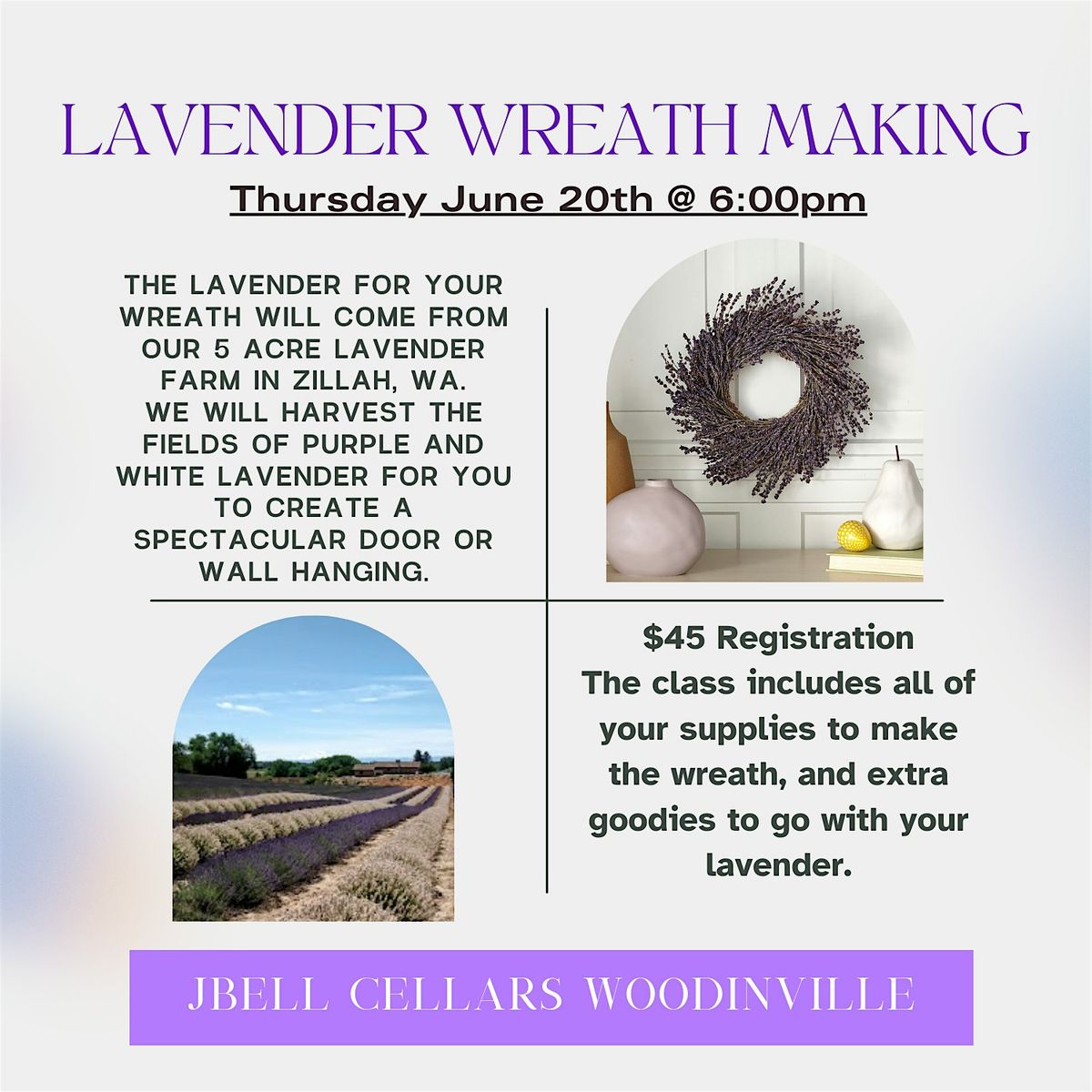 Lavender Wreath Making - JBell Cellars Woodinville