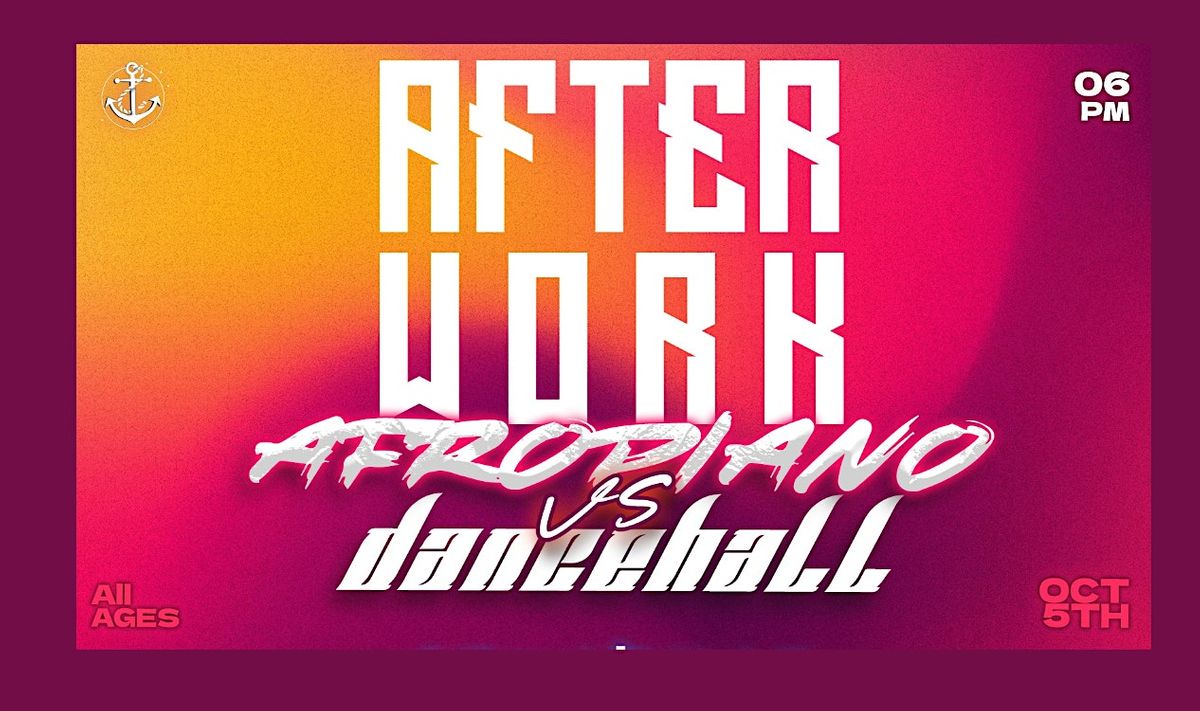 After Work: Afropiano vs. Dancehall