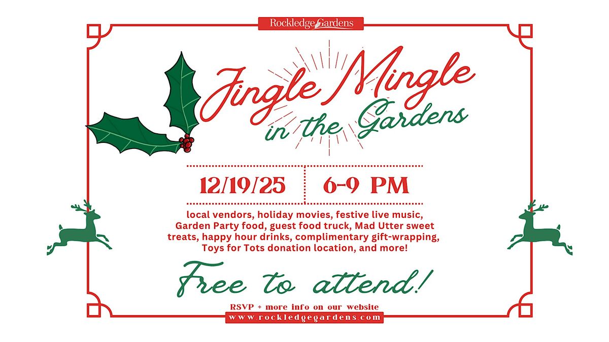 Jingle Mingle at Rockledge Gardens