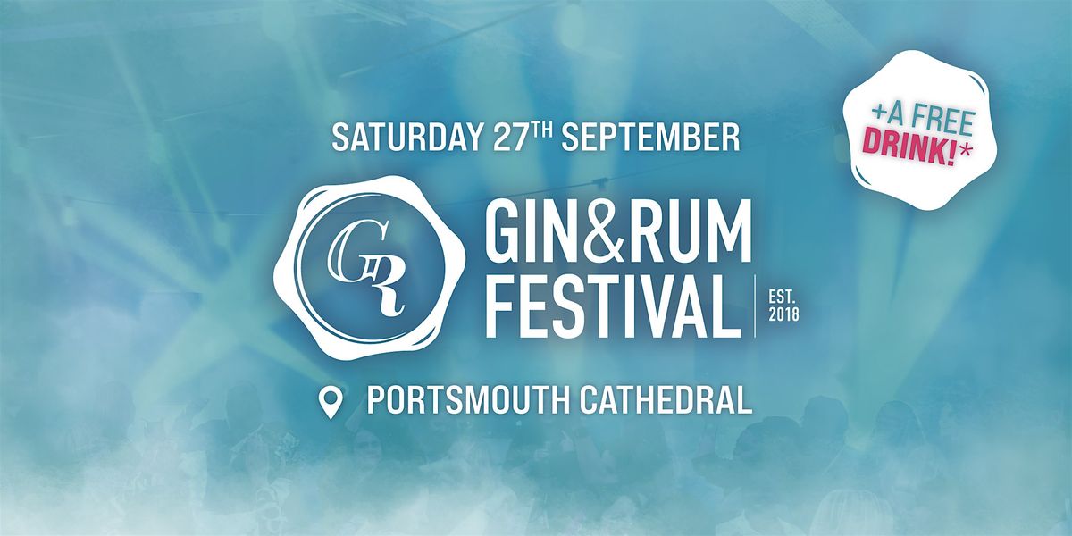 Gin & Rum Festival - Portsmouth - 2025