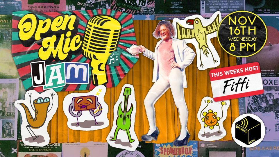 Open Mic Jam with Fiffi & Friends, Speakerbox, Bangkok, 16 November 2022